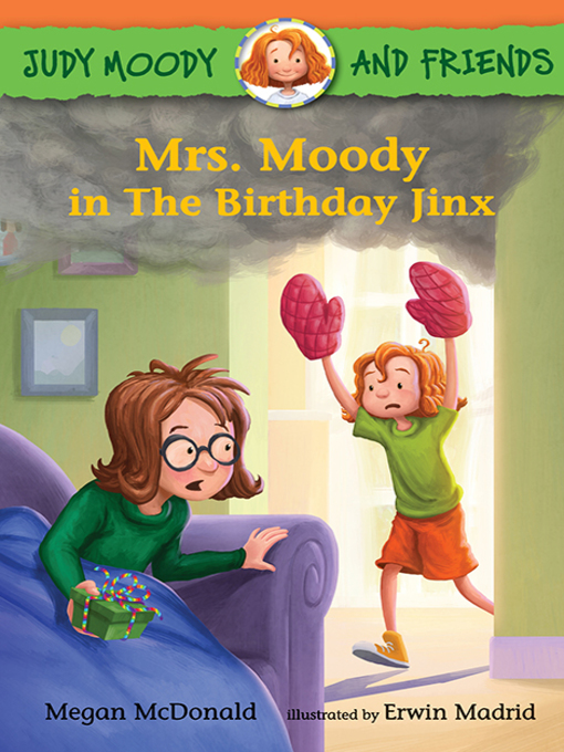 Title details for Mrs. Moody in the Birthday Jinx by Megan McDonald - Available